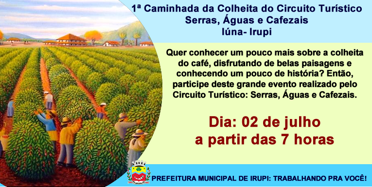 1ª Caminhada da Colheita Irupi - Iúna