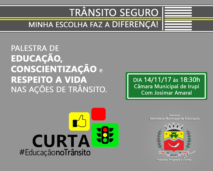 Palestra de Educação, Conscientização e Respeito à Vida nas Ações de Trânsito.