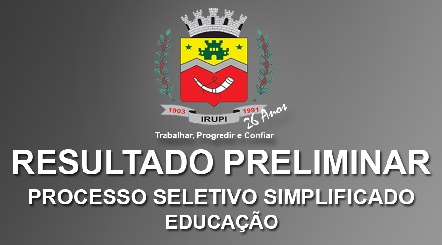 Classificação preliminar do processo seletivo da Secretaria Municipal de Educação