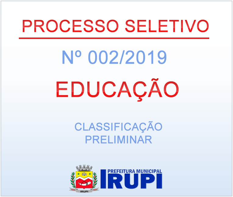 CLASSIFICAÇÃO PRELIMINAR 002/2019