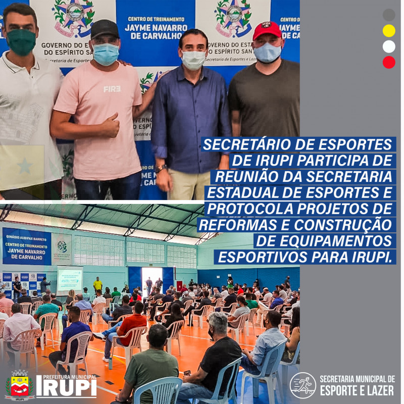 Secretário de Esportes de Irupi participa de Reunião da Sesport e Protocola projetos esportivos para Irupi.