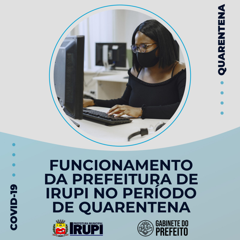 Funcionamento da Prefeitura de Irupi no período de quarentena