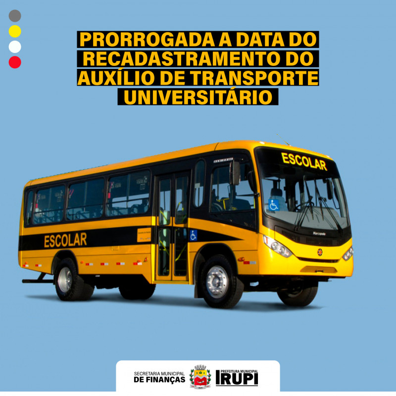 Prorrogada a data de Recadastramento do Auxílio Transporte Universitário