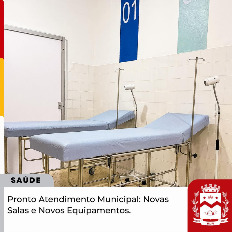 Pronto Atendimento Municipal: Novas Salas e Novos Equipamentos