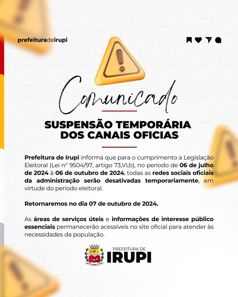 Suspensão temporária  dos canais oficias da Prefeitura de Irupi