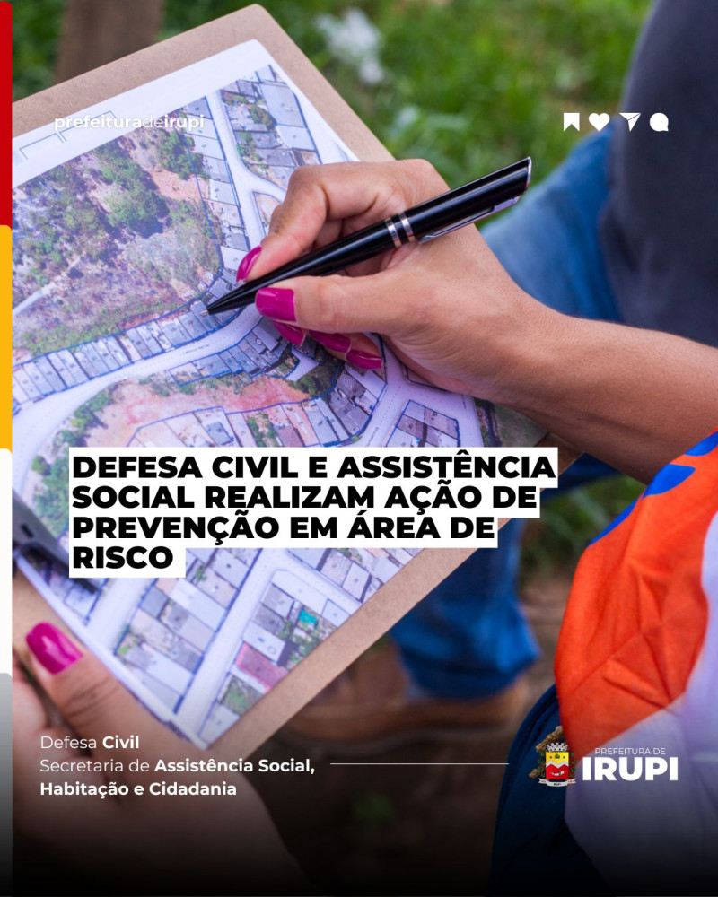 Defesa Civil e Assistência Social realizam ação de prevenção em área de risco