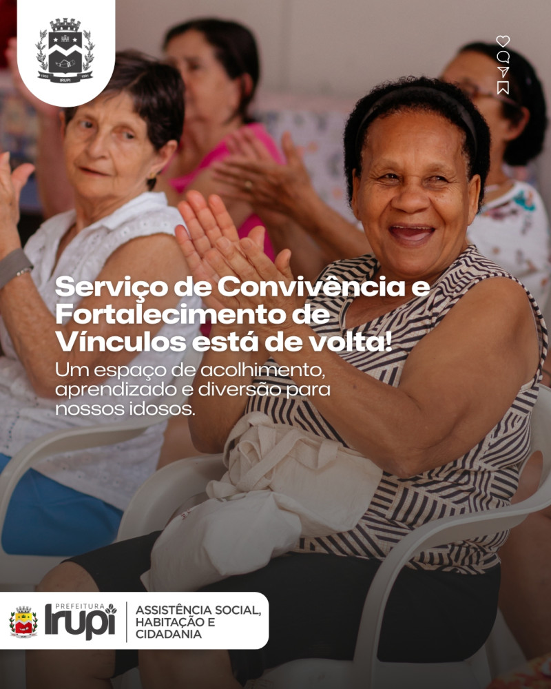 Serviço de Convivência e Fortalecimento de Vínculos está de volta!