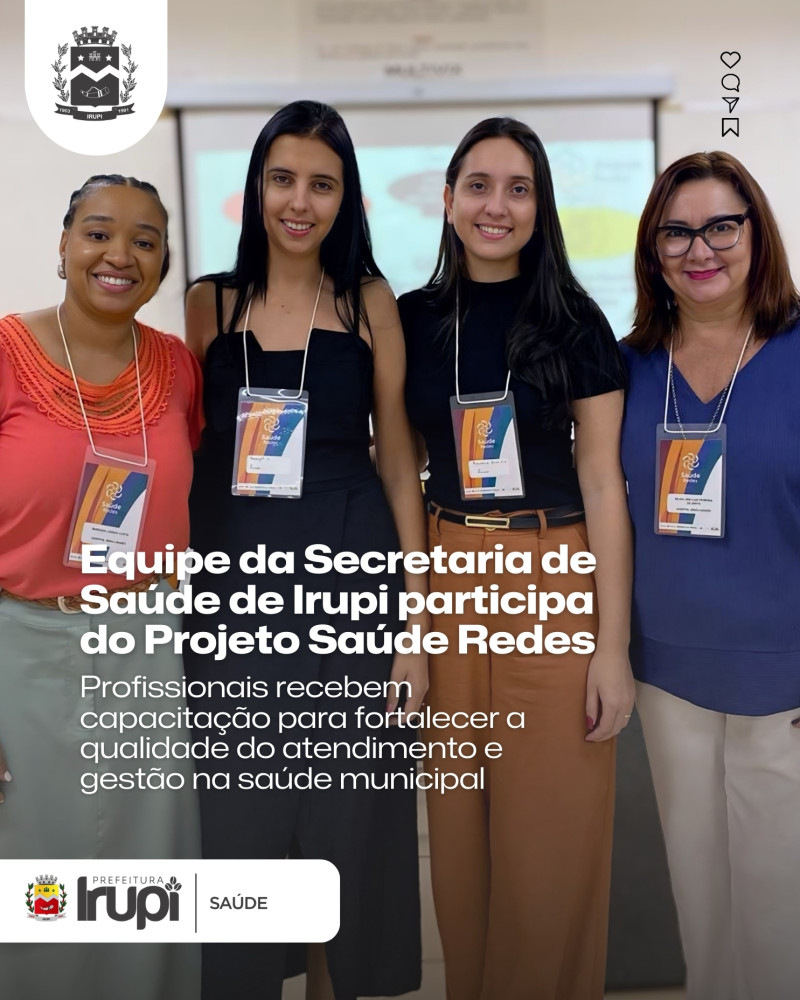 Equipe da Secretaria de Saúde de Irupi participa do Projeto Saúde Redes